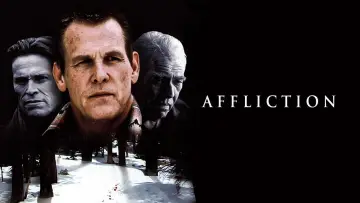Backdrop to the movie "Affliction" #1096884