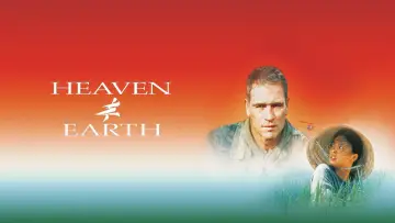 Backdrop to the movie "Heaven & Earth" #1034637