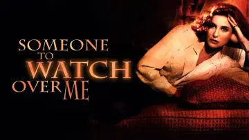 Backdrop to the movie "Someone to Watch Over Me" #1068884