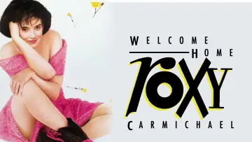Backdrop to the movie "Welcome Home, Roxy Carmichael" #1581928