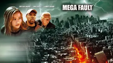 Backdrop to the movie "MegaFault" #643250