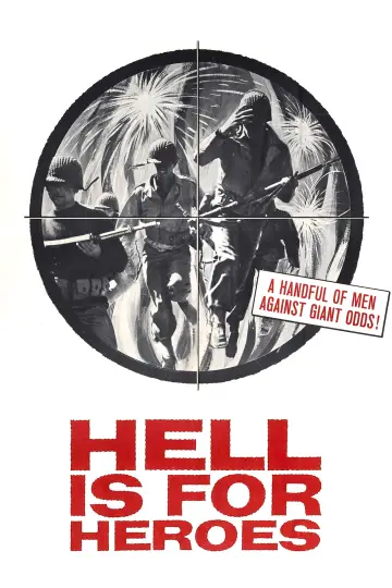 Poster to the movie "Hell Is for Heroes" #1063727