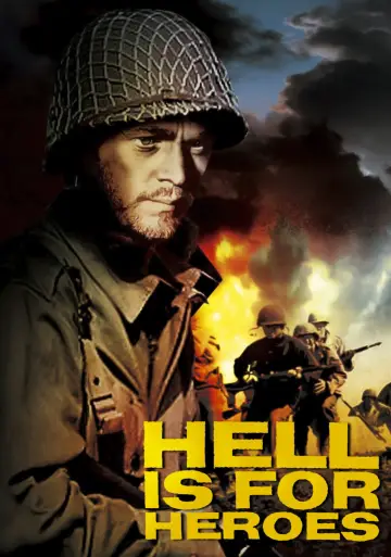 Poster to the movie "Hell Is for Heroes" #1063730