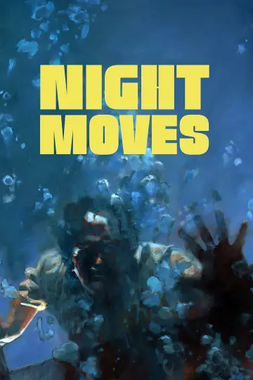 Poster to the movie "Night Moves" #1035616