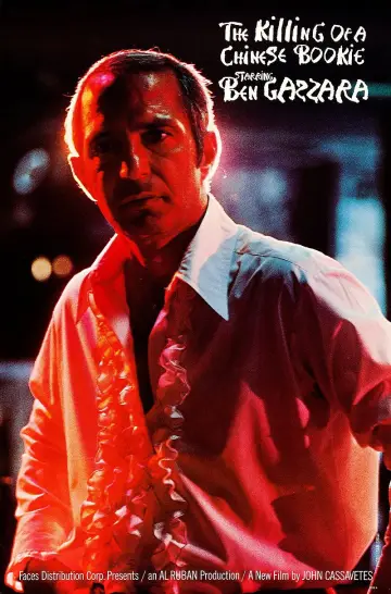 Poster to the movie "The Killing of a Chinese Bookie" #1073714