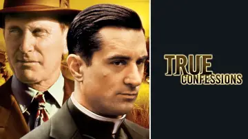 Backdrop to the movie "True Confessions" #1069712