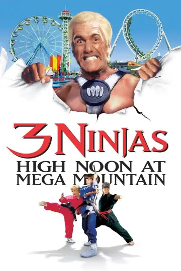 Poster to the movie "3 Ninjas: High Noon at Mega Mountain" #1034907