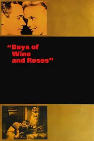 Poster to the movie "Days of Wine and Roses" #1091974