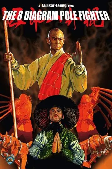 Poster to the movie "The 8 Diagram Pole Fighter" #1096867