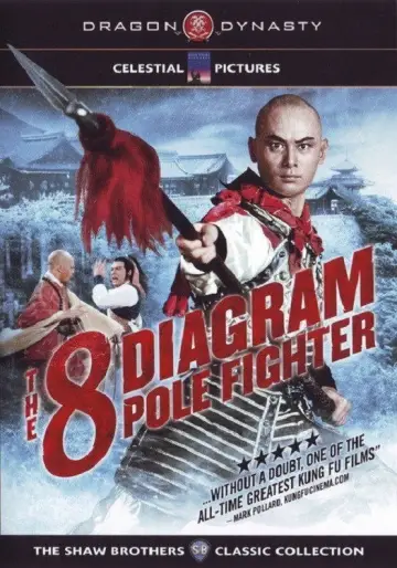 Poster to the movie "The 8 Diagram Pole Fighter" #1096874