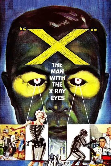 Poster to the movie "X: The Man with the X-Ray Eyes" #1083817