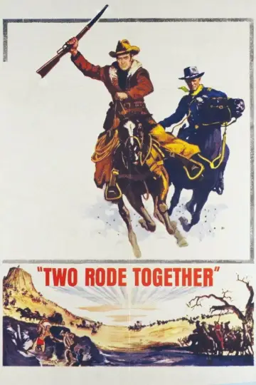 Poster to the movie "Two Rode Together" #1052111