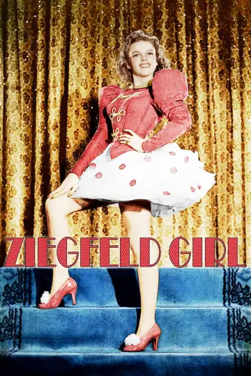 Poster to the movie "Ziegfeld Girl" #1136525