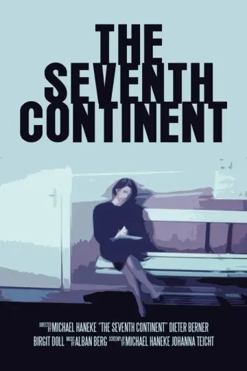 Poster to the movie "The Seventh Continent" #1088883
