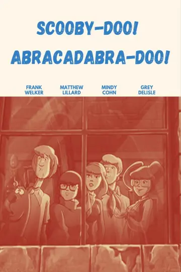 Poster to the movie "Scooby-Doo! Abracadabra-Doo" #1059128