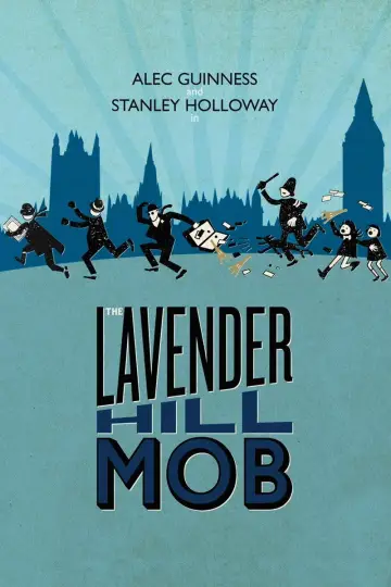 Poster to the movie "The Lavender Hill Mob" #1017649