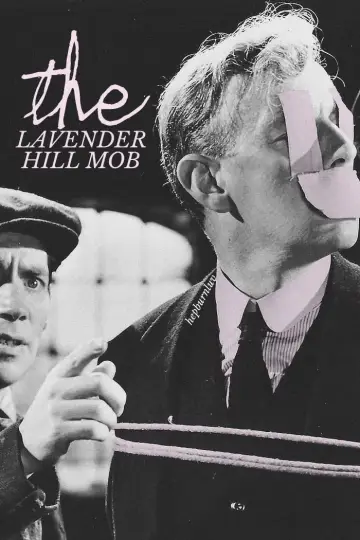 Poster to the movie "The Lavender Hill Mob" #1168539