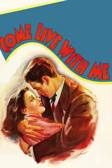 Poster to the movie "Come Live with Me" #981171