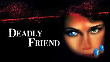 Backdrop to the movie "Deadly Friend" #1031012