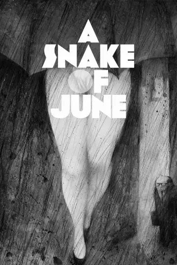 Poster to the movie "A Snake of June" #1186687