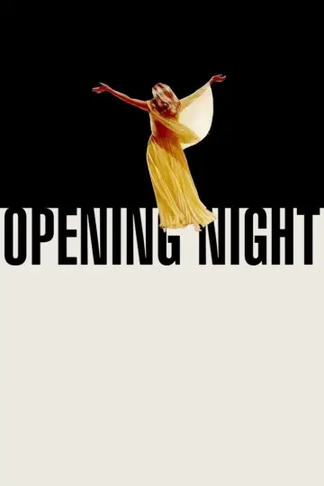 Poster to the movie "Opening Night" #902306