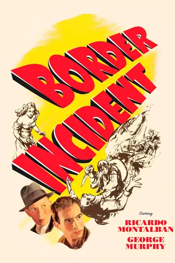 Poster to the movie "Border Incident" #1096160