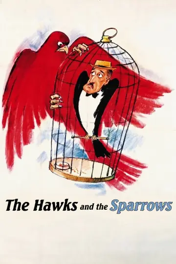Poster to the movie "The Hawks and the Sparrows" #1538469