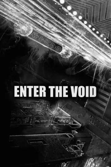 Poster to the movie "Enter the Void" #1200696