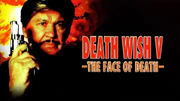 Backdrop to the movie "Death Wish V: The Face of Death" #1023109