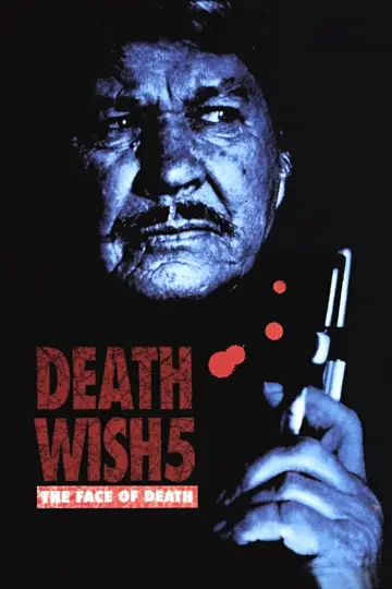 Poster to the movie "Death Wish V: The Face of Death" #1023113