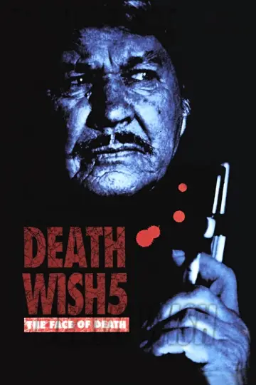Poster to the movie "Death Wish V: The Face of Death" #1023121