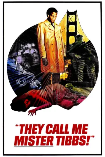 Poster to the movie "They Call Me Mister Tibbs!" #1081807