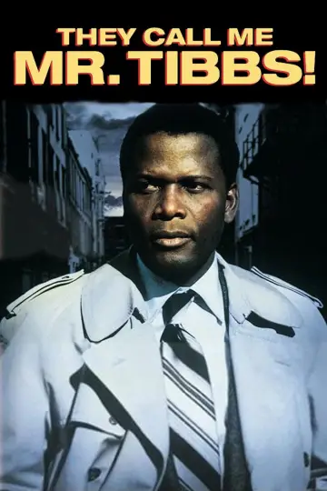 Poster to the movie "They Call Me Mister Tibbs!" #1081808