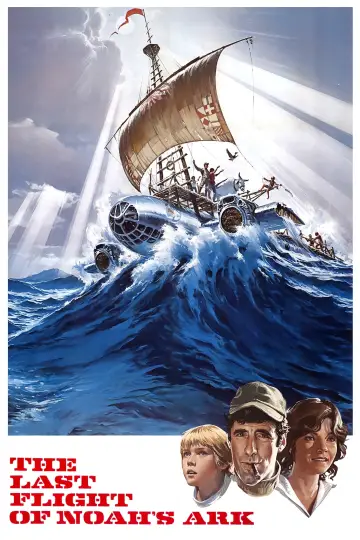 Poster to the movie "The Last Flight of Noah