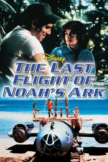 Poster to the movie "The Last Flight of Noah