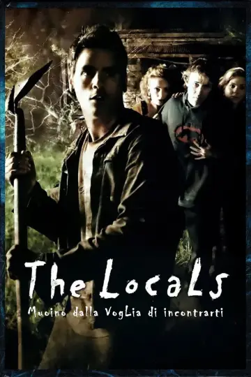 Poster to the movie "The Locals" #1524059