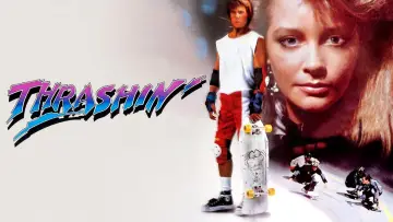 Backdrop to the movie "Thrashin