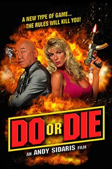 Poster to the movie "Do or Die" #895861