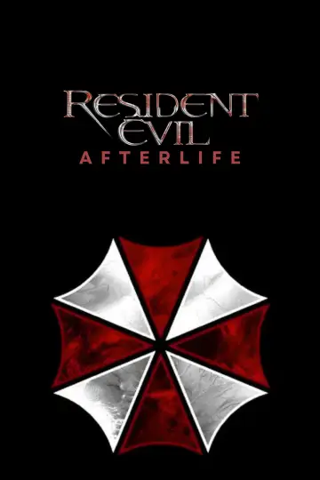 Poster to the movie "Resident Evil: Afterlife" #670387
