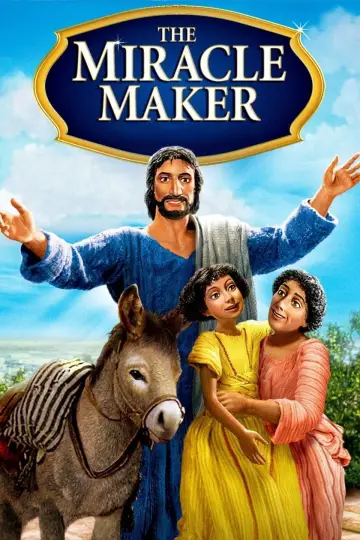 Poster to the movie "The Miracle Maker" #1036934