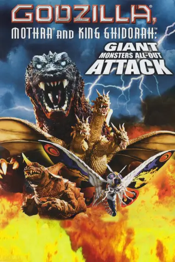 Poster to the movie "Godzilla, Mothra and King Ghidorah: Giant Monsters All-Out Attack" #903645