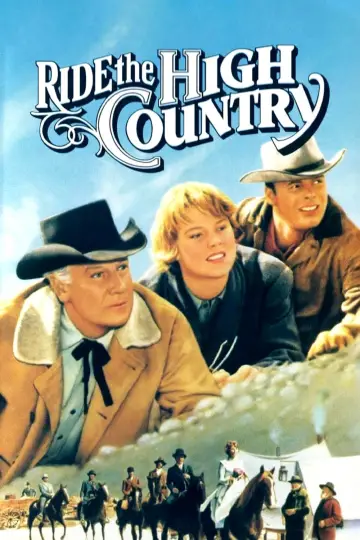 Poster to the movie "Ride the High Country" #1062714