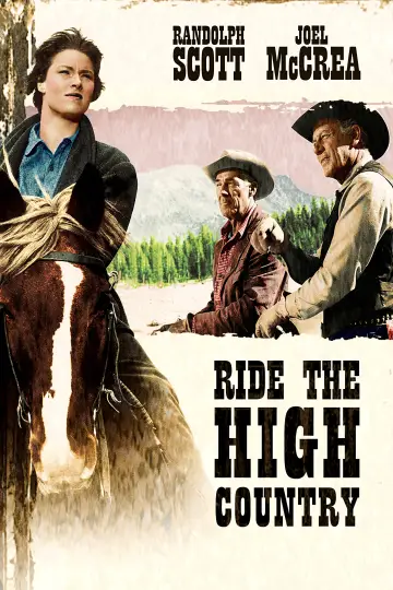 Poster to the movie "Ride the High Country" #1062716