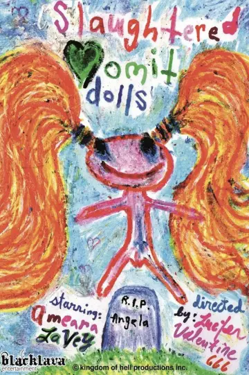 Poster to the movie "Slaughtered Vomit Dolls" #844546