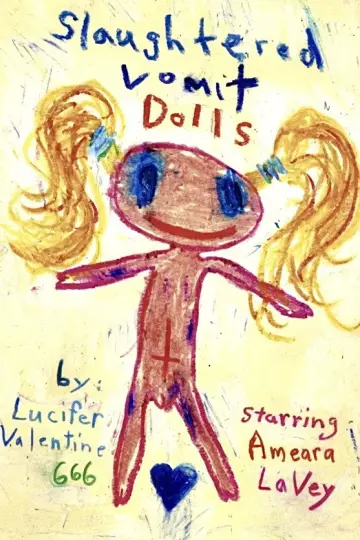 Poster to the movie "Slaughtered Vomit Dolls" #844574