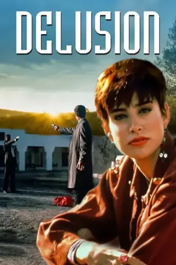 Poster to the movie "Delusion" #1129976