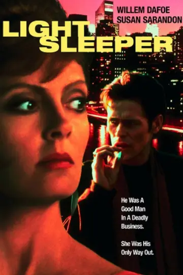 Poster to the movie "Light Sleeper" #1087472