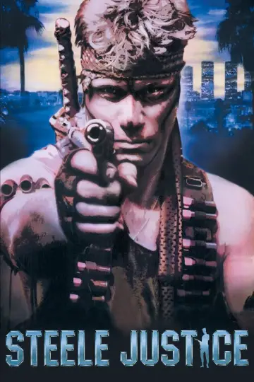 Poster to the movie "Steele Justice" #1131109