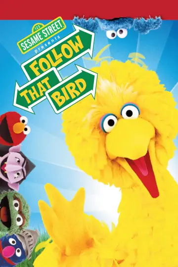 Poster to the movie "Follow That Bird" #1097081