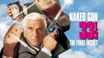 Backdrop to the movie "Naked Gun 33⅓: The Final Insult" #73643